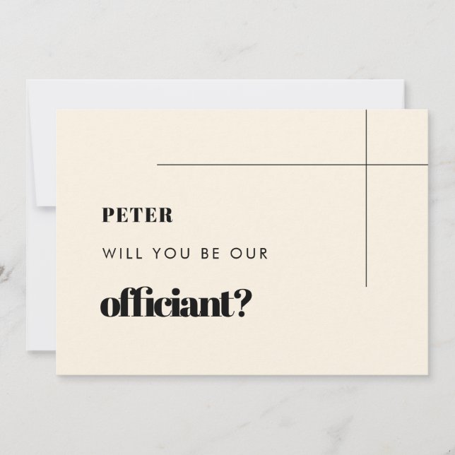 Simple chic Will you be our officiant card (Front)
