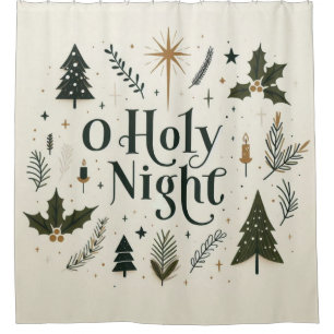 Simple Christmas O Holy Night Shower Curtain