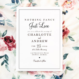 Simple Classic Nothing Fancy Just Love Wedding Invitation