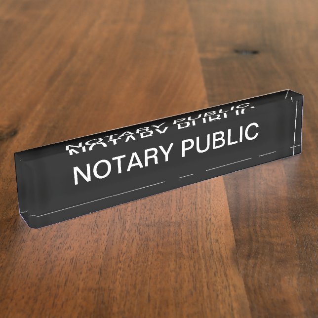 Simple Classy Notary Public Acrylic Desk Nameplate (Side)