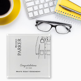 Simple Congratulations  White Coat Ceremony   Paperweight