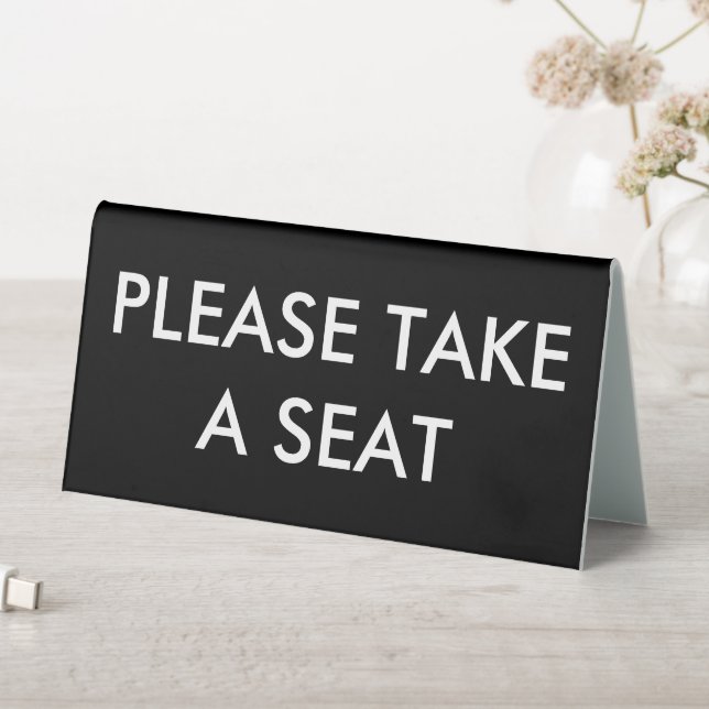 Simple Custom Black White Take a Seat Reception (In SItu (Table))