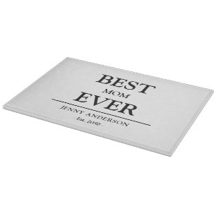 Simple Custom Design Best Mom Ever Mothers Gift Cutting Board