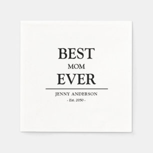 Simple Custom Design Best Mom Ever Mothers Gift Napkin