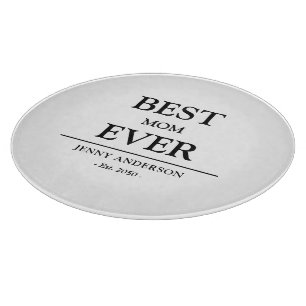 Simple Custom Design Best Mum Ever Mothers Gift Cutting Board
