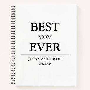 Simple Custom Design Best Mum Ever Mothers Gift Notebook