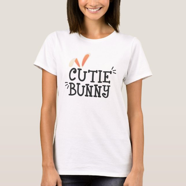 Simple Cutie Bunny Easter Typography | T-Shirt (Front)