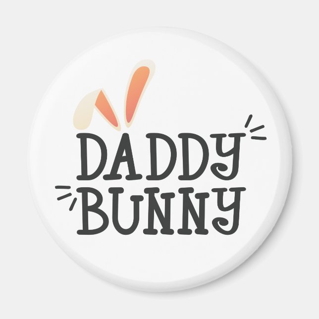 Simple Daddy Bunny Easter Typography | Magnet (Front)