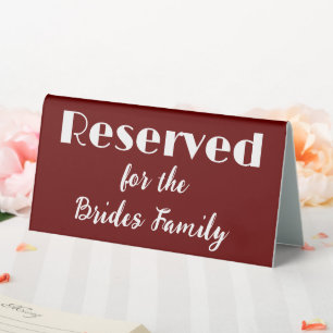 Simple Dark Red Reserved for the Brides Family