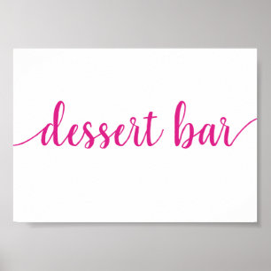 Simple Dessert Bar   Hot Pink Any Event Sign