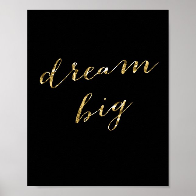 Simple Dream Big Black And Gold Foil Poster 8x10 (Front)