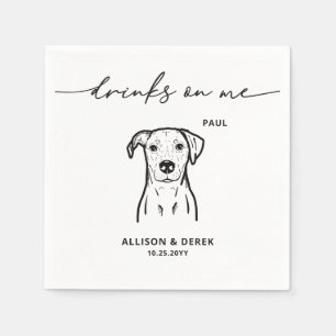 Simple Drinks on Me Dog Wedding Napkin