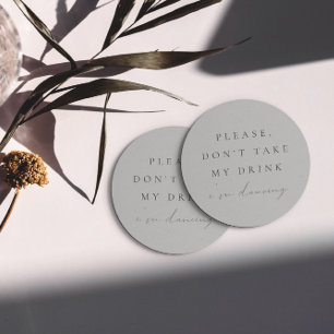Simple Dusty Blue Don't Take My Drink I'm Dancing Round Paper Coaster