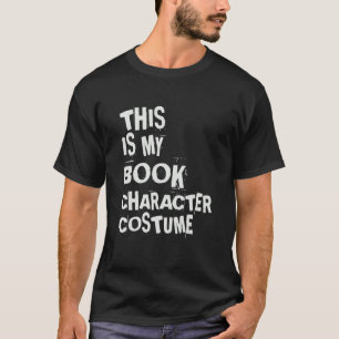 Simple Easy Halloween This Is My Book Character Co T-Shirt