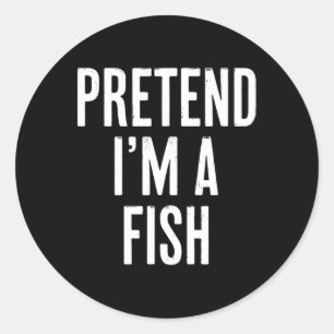 Simple Easy Pretend I'm A Fish Halloween Costume Classic Round Sticker