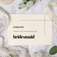 Simple elegant Bridesmaid thank you text card