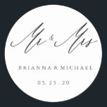 Simple Elegant Calligraphy Mr and Mrs Wedding Classic Round Sticker<br><div class="desc">Simple Elegant Calligraphy Mr and Mrs Wedding Sticker. For more advanced customisation of this design,  Please click the "Customise" button above! Matching items are also available.</div>