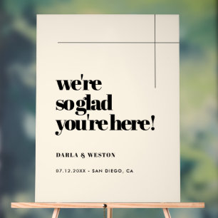 Simple, elegant & chic So glad you're here welcome Acrylic Sign