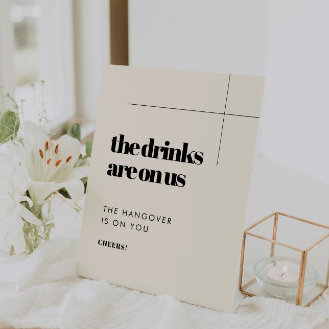 Simple elegant & chic wedding Drinks are on us Pedestal Sign (Creator Uploaded)