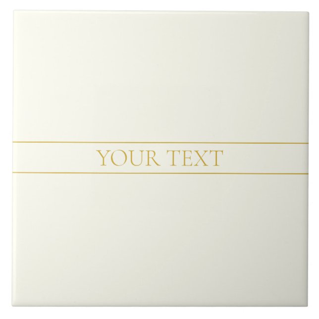 Simple Elegant Customisable Text | Gold Off White Ceramic Tile (Front)