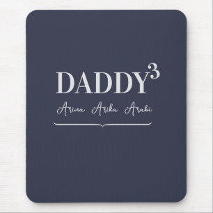 Simple Elegant Daddy Cubed Typography Kid's Names Mouse Pad