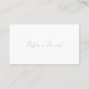 Simple Elegant Gold Script Minimalist Modern Referral Card