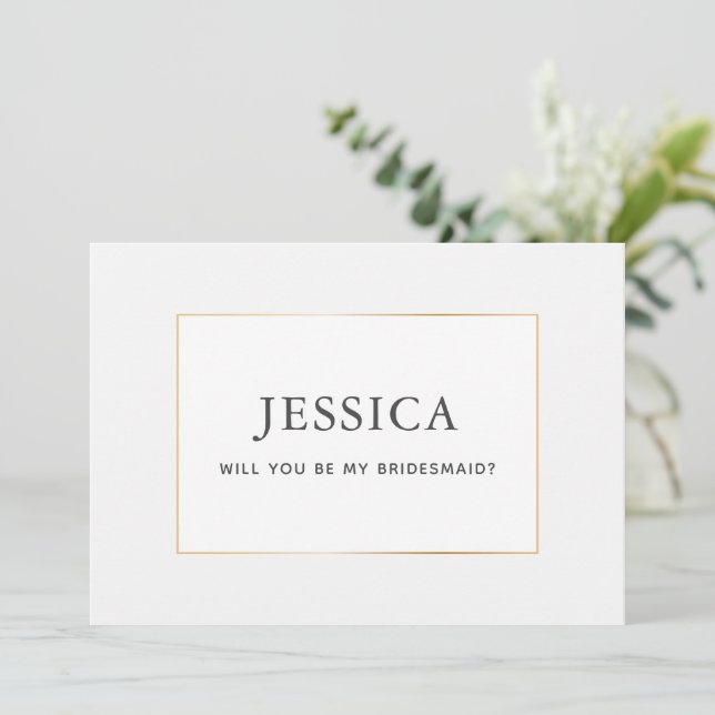 Simple Elegant Gold Will you be my Bridesmaid Card (Standing Front)