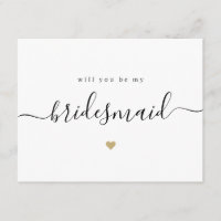 Simple elegant script would you be may bridesmaid