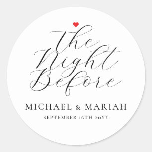 Simple Elegant The Night Before Rehearsal Dinner  Classic Round Sticker
