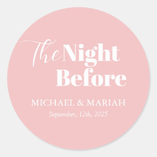 Simple Elegant The Night Before Rehearsal Dinner Classic Round Sticker