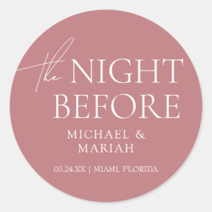Simple Elegant The Night Before Rehearsal Dinner Classic Round Sticker