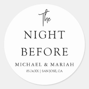 Simple Elegant The Night Before Rehearsal Dinner  Classic Round Sticker