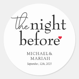 Simple Elegant The Night Before Rehearsal Dinner  Classic Round Sticker