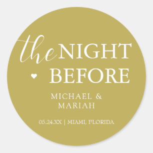 Simple Elegant The Night Before Rehearsal Dinner Classic Round Sticker