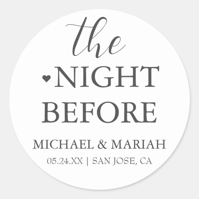 Simple Elegant The Night Before Rehearsal Dinner  Classic Round Sticker (Front)