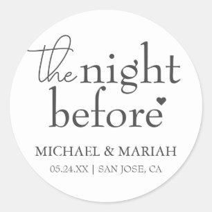 Simple Elegant The Night Before Rehearsal Dinner Classic Round Sticker