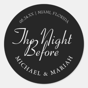 Simple Elegant The Night Before Rehearsal Dinner  Classic Round Sticker