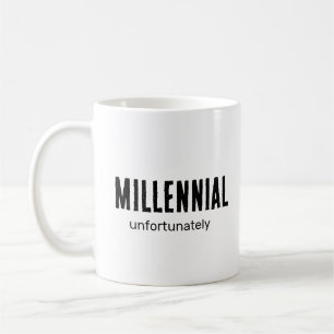 Simple Embarrassed Older Millennial Unfortunately Coffee Mug
