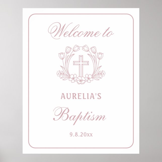 Simple Floral Pink Cross Baptism Welcome Poster (Front)
