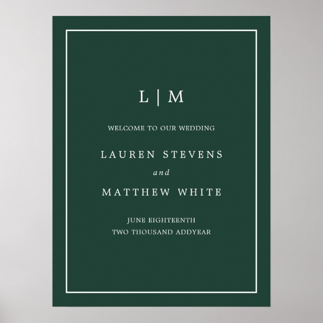 Simple Forest Green Monogram Wedding Welcome Sign (Front)