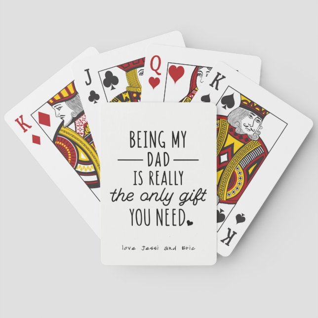 Simple Funny Fathers Day Being My Dad Gift Playing Cards (Back)
