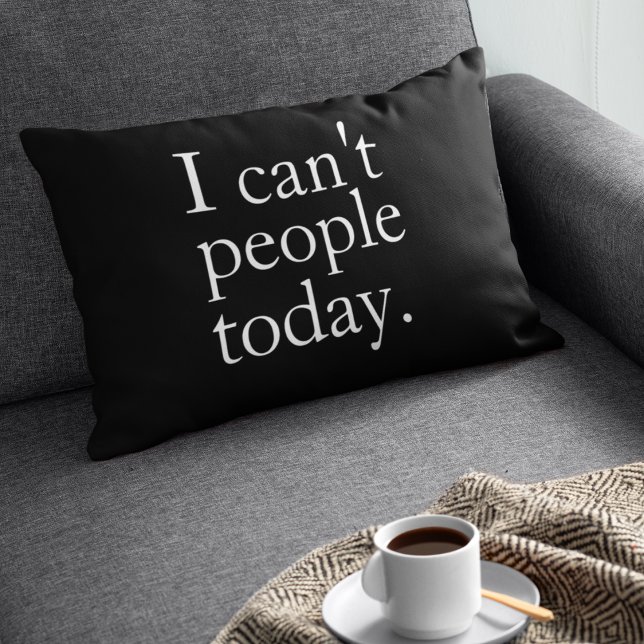 Simple Funny I Can't People Today Quote Lumbar Cushion (Creator Uploaded)