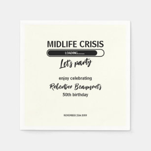 Simple Funny Midlife Crisis Loading 50th Birthday Napkin