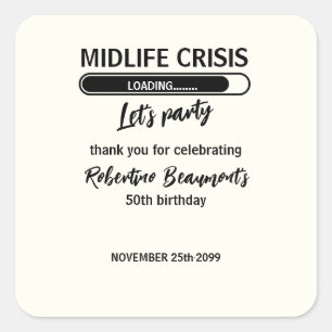 Simple Funny Midlife Crisis Loading 50th Birthday Square Sticker