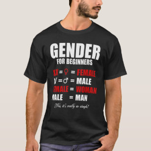 Simple Gender For Beginners XX Female Woman XY Mal T-Shirt
