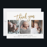 Simple Gold Script 3 Photo Baby Thank You Card<br><div class="desc">This Simple Gold Script 3 Photo Baby thank you card features gold handwritten calligraphy thank you and birth details on the front. The back includes a personal message from the entire family. Click the edit button to customise this design with your photos and details.</div>
