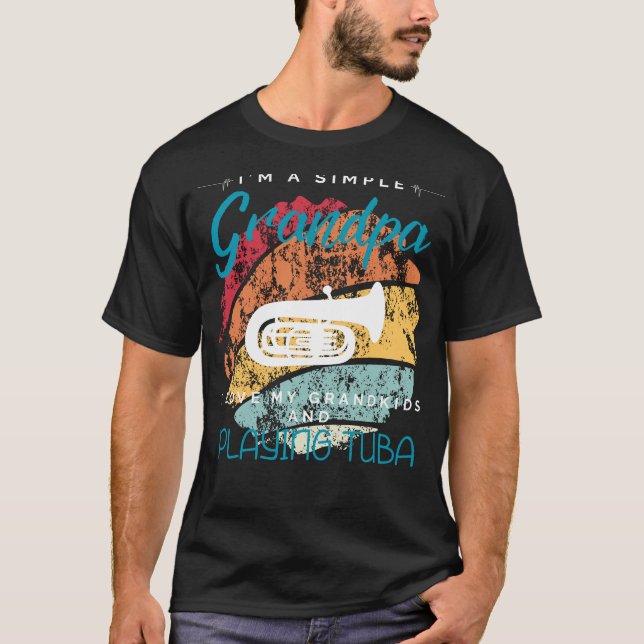 Simple Grandpas Tuba Serenade - Playful Tee for Gr (Front)