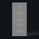 Simple Grey Elegant Wedding Menu<br><div class="desc">Modern wedding menu featuring a simple design with a combination of a contemporary sans serif font,  an elegant handwriting script and an italic font.</div>