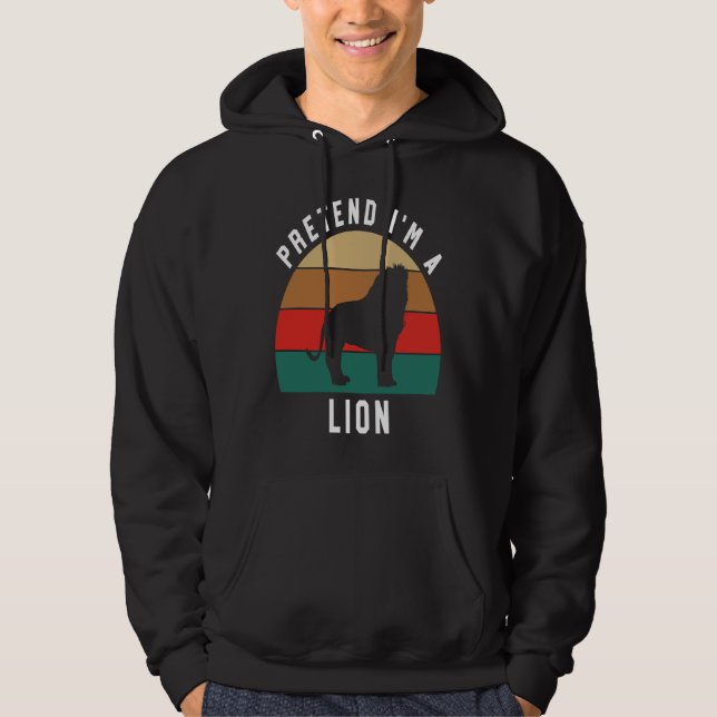 Simple Halloween Costume for Lion Lover Pretend I' Hoodie (Front)
