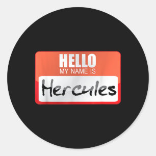 Simple Halloween Costume Idea _ Name Is Hercules Classic Round Sticker